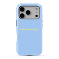 Just A Girl Phone Case